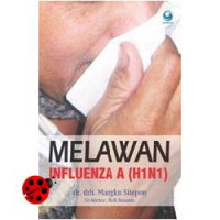Melawan Influenza A H1N1)