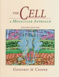 The Cell a Molecular Approach 2nd Ed.