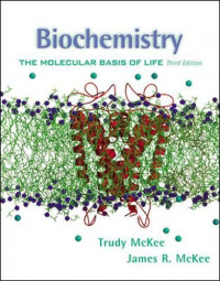 Biochemistry : The Molecular Basis of Life, 3rd Ed.