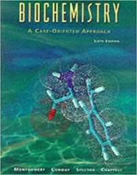 Biochemistry : A Case-Oriented Approach 6th Ed.