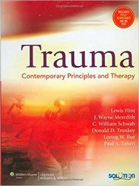 Trauma : contemporary principles and therapy / editors, Lewis Flint ... [et al.].