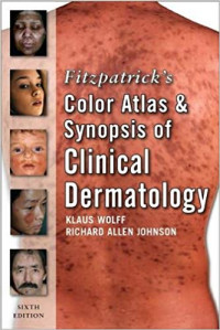 Fitzpatrick's color atlas and synopsis of clinical dermatology 6th ed.
