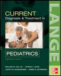Current pediatric diagnosis & treatment 18th ed.