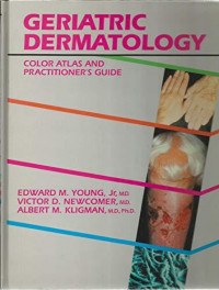 Geriatric dermatology : color atlas and practitioner's guide