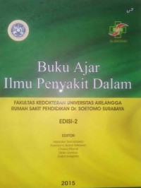 Buku Ajar Ilmu Penyakit Dalam Fakultas Kedokteran Universitas Airlangga, edisi 2 / Askandar Tjokroprawiro dan 4 Pengarang lainnya
