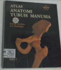 Image of Atlas anatomi tubuh manusia, edisi ke 2/ R.M.H. McMinn, R.T. Hutchings