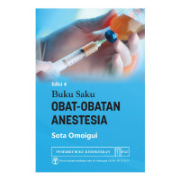 Buku saku Obat-obatan Anestesia/Sota Omoigui