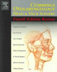 CUMMINGS otolaryngology head & neck surgery, 4th ed.  / Charles W.Cummings ... ( et al.)