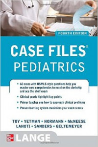 Case files. Pediatrics