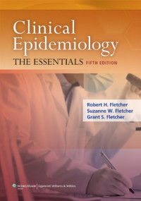 Clinical epidemiology : the essentials 5th ed.
