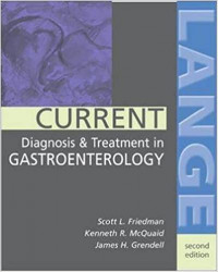 Current diagnosis and treatment in gastroenterology, 2nd ed.