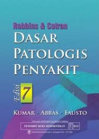 Robbins & cotran dasar patologis penyakit, edisi 7