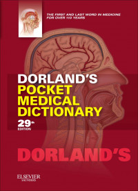 Dorland's Pocket medical dictionary 29th ed.