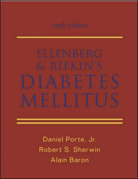 Ellenberg & Rifkin’s diabetes mellitus, 6th ed.