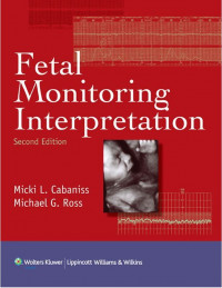 Image of Fetal monitoring interpretation / Micki L. Cabaniss, Michael G. Ross.