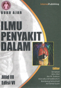 Buku Ajar Ilmu Penyakit Dalam, Edisi VI Jilid 3