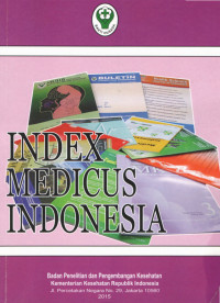 Index Medicus Indonesia (Baca di Tempat)