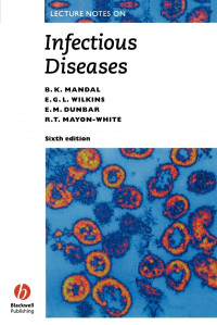 Image of Lecture notes on infectious diseases,  6th ed. /  Bibhat K. Mandal ... [et al.].