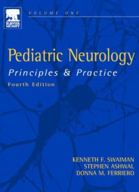 Pediatric neurology : principles & practice 4th ed. vol.1