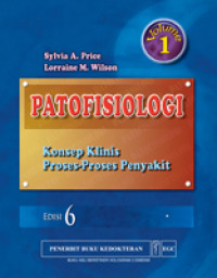 PATOFISIOLOGI ; Konsep Klinis Proses-Proses Penyakit Volume 1., Ed.6