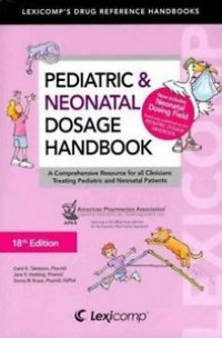 Pediatric & neonatal dosage handbook.
