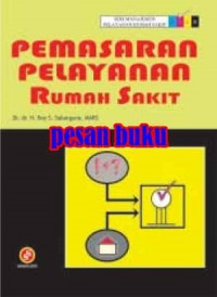 Pemasaran Pelayanan Rumah Sakit