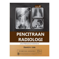 Pencitraan Radiologi untuk Mahasiswa Kedokteran, Edisi 4