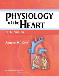 Physiology of the heart 5th ed.