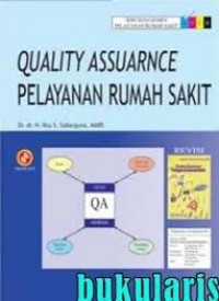 Quality assurance pelayanan rumah sakit
