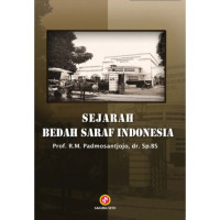 Sejarah Bedah Saraf Indonesia / R.M. Padmosantjojo