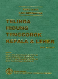 Image of Buku ajar ilmu kesehatan : telinga hidung tenggorok kepala dan leher Ed. 6