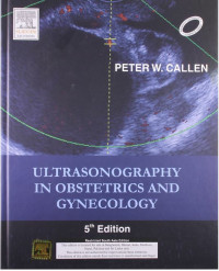 Ultrasonography in obstetrics and gynecology / [edited by] Peter W. Callen.