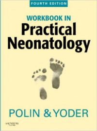 Workbook in practical neonatology