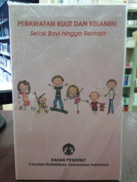 Image of Perawatan kulit dan kelamin : sejak bayi hingga remaja / Titi Lestari Sugito dan 3 pengarang lainnya