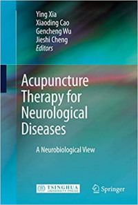 Acupuncture Therapy for Neurological Diseases