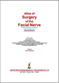 Atlas of Surgery of the Facial Nerve: An Otolaryngologist’s Perspective  2nd ed