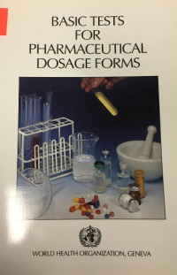Basic tests for pharmaceutical dosage forms  / WHO.