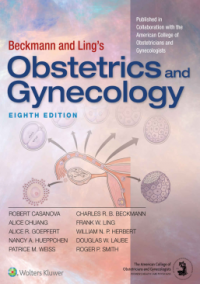 Beckmann and Ling's Obstetrics and Gynecology 8th Edition
