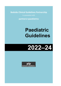 Bedside Clinical Guidelines Partnership in association with partnersinpaediatrics : Paediatric Guidelines