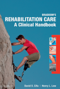 Braddom's Rehabilitation Care : A Clinical Handbook