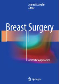 Breast Surgery : aesthetic approaches