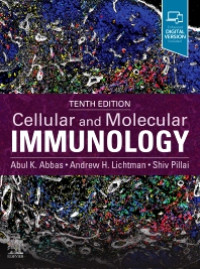 Cellular and Molecular Immunology, tenth ed / Abul K. Abbas