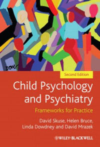 Child Psychology and Psychiatry 2nd Edition