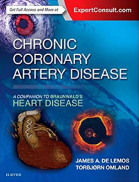 Chronic Coronary Artery Disease : A Companion to Braunwald's Heart Disease