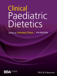 Clinical Paediatric Dietetics 4th Edition