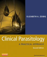 Clinical Parasitology : A Practical Approach 2nd Edition