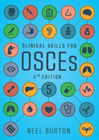 Clinical Skills for OSCEs 5th Edition