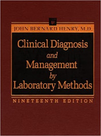 Clinical diagnosis and management by laboratory methods, 19th ed.