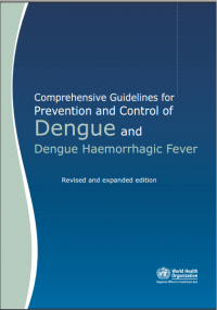 Comprehensive Guidelines for Prevention and Control of Dengue and Dengue Haemorrhagic Fever/ Revised and expanded edition