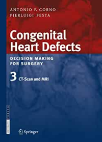 Congential Heart Defects : Decision Making for Cardiac Surgery